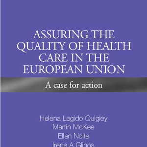 Assuring the quality of health care in the European Union