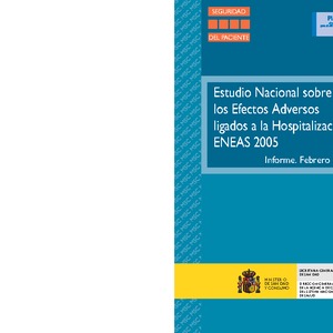 ENEAS. Estudio Nacional sobre los Eventos Adversos ligados a la Hospitalización