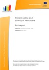 Patient Safety and Quality of Health. European Comission, Research and Political Analysis Unit